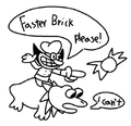 The first sketch of Marble, who is called brick in this image. Rosette requests him to go faster, responding that he can't.